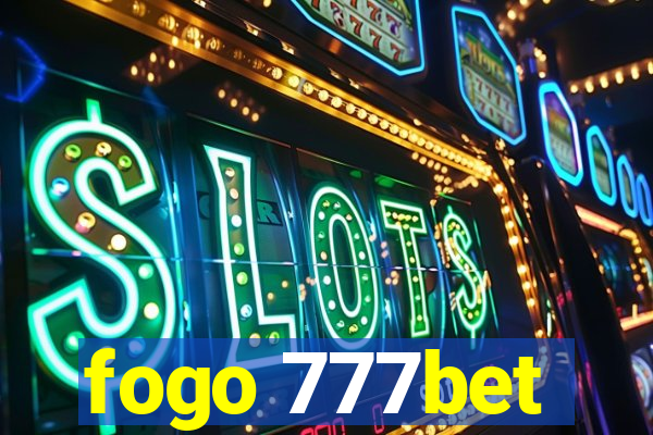 fogo 777bet